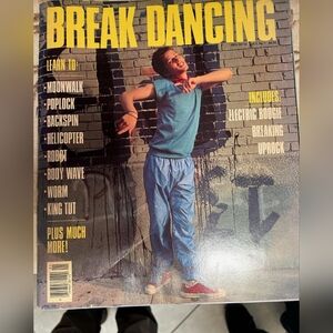 Break Dancing Magazine - First Issue